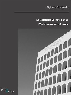 cover image of La Metafisica Dechirichiana e l'Architettura del XX secolo